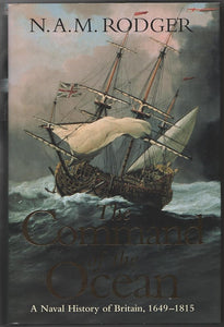 The Command of the Ocean : A Naval History of Britain 1649-1815 cover image