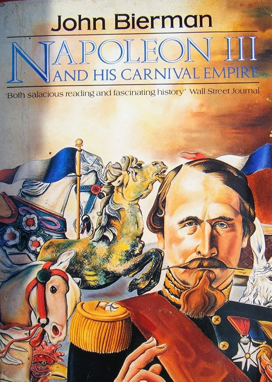 Napoleon III and His Carnival Empire cover image