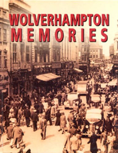 Wolverhampton Memories