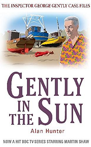 Gently in the Sun, Alan Hunter