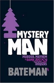 Mystery Man, Bateman