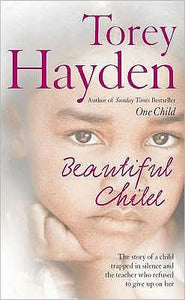 Beautiful Child, Torey Hayden.