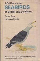 A Field Guide to the Seabirds of Britain and the World, Gerald Tuck & Hermann Heinzel