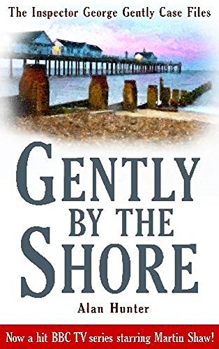 Gently by the Shore, Alan Hunter