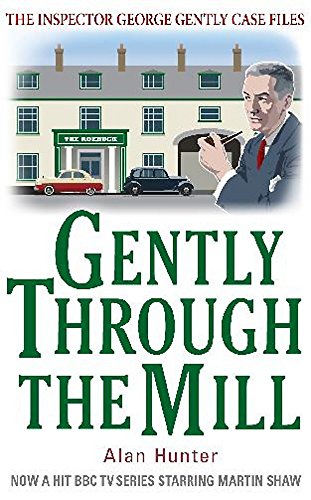 Gently Through the Mill, Alan Hunter