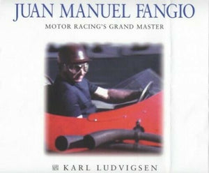 Juan Manuel Fangio, Karl Ludvigsen