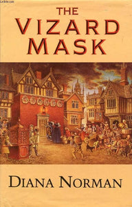 The Vizard Mask, Diana Norman